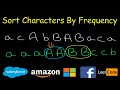 Sort Characters By Frequency | Leetcode #451