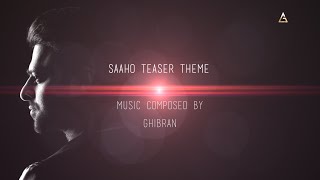 Saaho - Teaser Theme | Ghibran | Prabhas | Sujeet | UV Creations