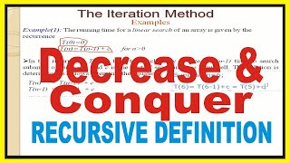 25. Solve Decrease and Conquer Recurrence Definition using Iteration method