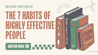 [Book Summary] The 7 Habits of Highly Effective People