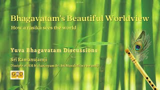 #3 Bhagavatam's Beautiful Worldview | Audio | \