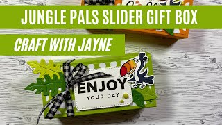 Jungle Pals Slider Gift Box | Sale-a-Braition | Craft with Jayne | Stampin Up!