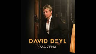 David Deyl - Má žena (Official Audio)