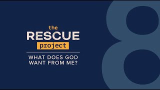 The Rescue Project | Chapter 8