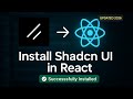 How to Install Shadcn UI using React, Javascript and Vite | 2026
