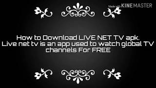 Download New Live Net Tv apk.|Live Net Tv|Watch Global TV Channels Free On Live Net TV|