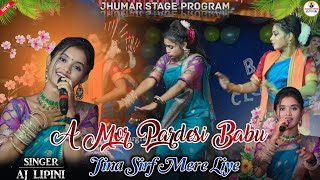 A Mor Pardesi Babu | Lipini Jhumar Stage Program |Jina Sirf Mere Liye | Lipini New Jhumar Song 2024