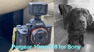 Pergear 10mm F8 Sony E-mount Lens; Review. Yes, it's worth it.