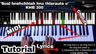 Sual hnehchhiah hnu Thlaraute u || KHB 300 (Practice + Tutorial) (Key - C \u0026 G)