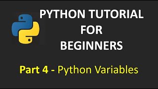 Python Tutorial for Beginners: Part 4 | Python Variables #pythonvariables #pythonforbeginners