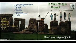 TOVÁBBI MAGYAR HANGOK - FÉLNÓTA