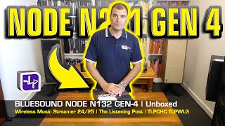 Bluesound NODE N132 Wireless Music Streamer Unboxed | The Listening Post | TLPCHC TLPWLG