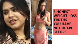 5 Weight Loss Honest secrets or Truths REVEALED