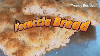 ఇటాలియన్ ఫోకాసియా బ్రెడ్ (Italian Focaccia Bread)