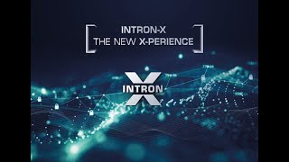 Introducing the new INTRON-X System