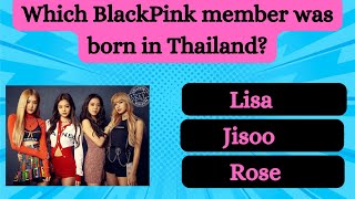 BLACKPINK QUIZ THAT ONLY REAL BLINKS CAN PERFECTLY GUESS