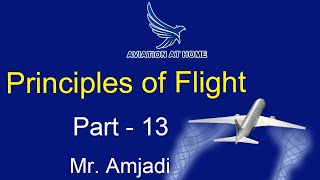 PRINCIPLES OF FLIGHT [PART 13] LEFT TURNING TENDENCIES BY MR.  AMJADI/اصول پرواز-آیرودینامیک هواپیما