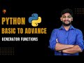 Generator Functions | Python Beginner to Advance | Python Tutorial