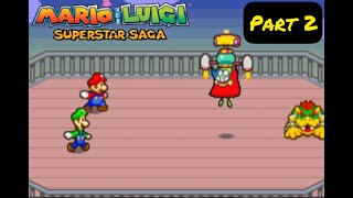 Mario \u0026 Luigi Superstar Saga: Part 2