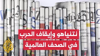 صحيفة هآرتس: نتنياهو غير مهتم بإنهاء الحرب على غزة حتى تحقيق ما يسميه نصرا كاملا