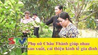 STV - Hội Phụ nữ huyện Châu Thành chung tay xây dựng Nông thôn mới I Trang địa phương