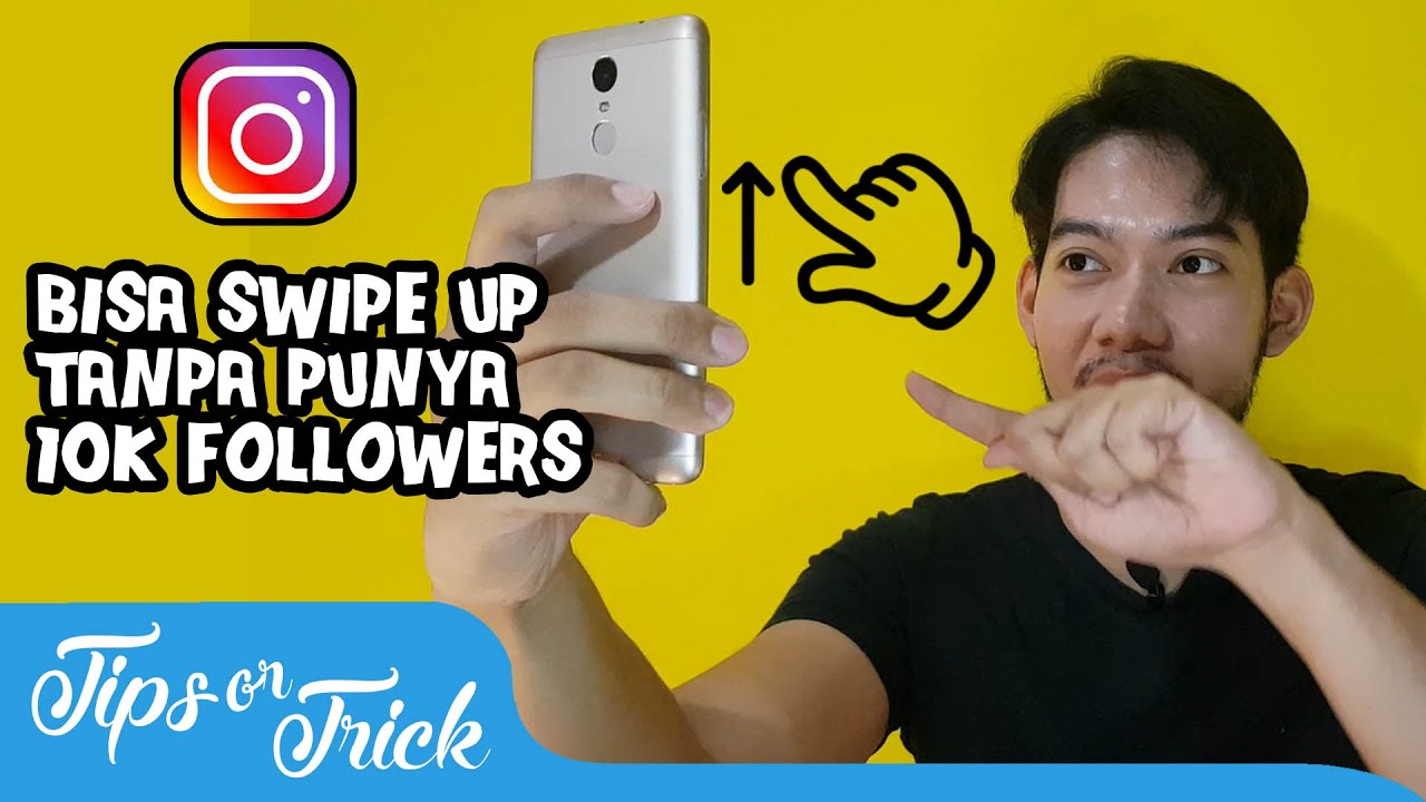 Paling Inspiratif Cara Membuat Swipe Up Di Instagram Tanpa 10k ...