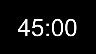 45 Minute Timer / 2700 Seconds Timer