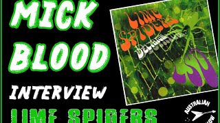 Mick Blood talks about the new Lime Spiders album 'Delirium' - (LSD)