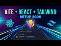 Vite + React + Tailwind CSS Setup from Scratch (2026 Guide)
