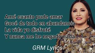 Ana Gabriel - Soy como quise ser  (Lyrics)