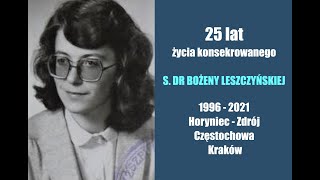 25 lat życia konsekrowanego S. dr Bożeny Leszczyńskiej