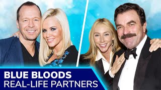 BLUE BLOODS Real-Life Couples: Donnie Wahlberg, Bridget Moynahan, Will Estes, Tom Selleck & more
