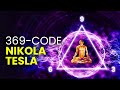 Nikola Tesla 369: Tesla Healing Frequency, 432 Hz Frequency, Nikola Code