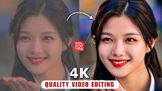 Inshot 4k Hdr Cc Sharpen Quality Video Editing | Low Quality Video To High Quality Video In Inshot