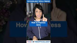 #Shorts - Psychological Facts in Hindi Impress Girls | The Official Geet | Psychology in Hindi