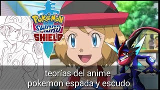 Teoria Ash Viajara A Galar Como Seria El Anime De