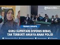 Guru Supriyani Divonis Bebas Kasus Aniaya Anak Polisi, Hakim Nyatakan Tidak Terbukti Bersalah