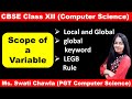 Scope of a Variable in Python | LEGB Rule in Python | Class 12 Computer Science with Python