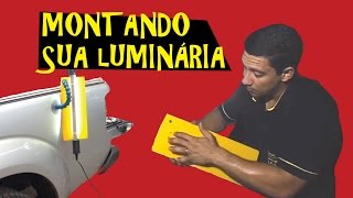 MONTE SUA LUMINÁRIA MAIS BARATO