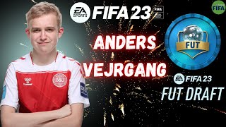 ANDERS VEJRGANG - FIFA 23 | FUT DRAFT / FIFA ULTIMATE TEAM
