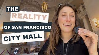What it's Actually Like to Get Married at San Francisco CIty Hall