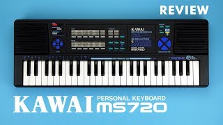 Kawai MS720 - Full Review