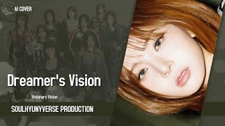 tripleS(트리플에스) Visionary Vision 'Dreamer's Vision' SoulHyunYverse Originals | CCL