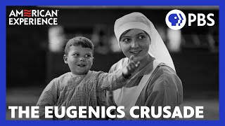 The Eugenics Crusade | Full Documentary | AMERICAN EXPERIENCE | PBS