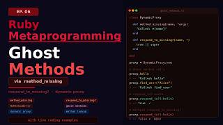 Ruby Metaprogramming #6: method_missing, Ghost Methods & respond_to_missing?