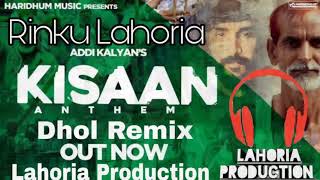 Kisaan anthem song dj Harry dj by lahoria production song