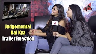 Judgemental Hai Kya Trailer Reaction | Kangana Ranaut | Rajkumar Rao