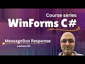 MessageBox with User Response in C# WinForms | WinForms Tutorial for Beginners