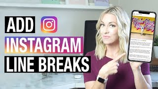 HOW TO ADD LINE BREAKS TO INSTAGRAM (3 Ways to Add Space in Captions \u0026 Bios!)