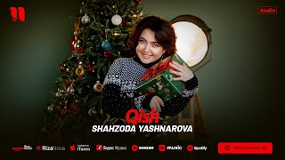 Shahzoda Yashnarova - Qish (audio 2025)